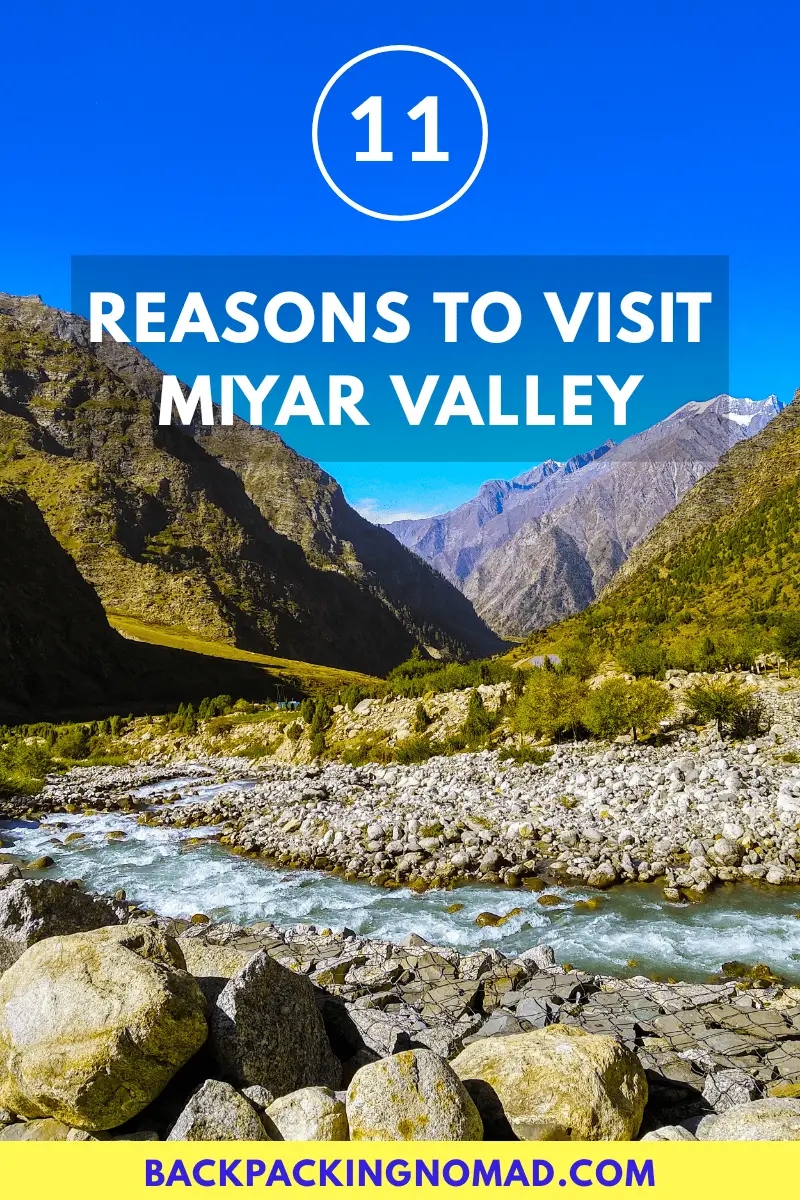 Reasons to Visit Miyar Valley
