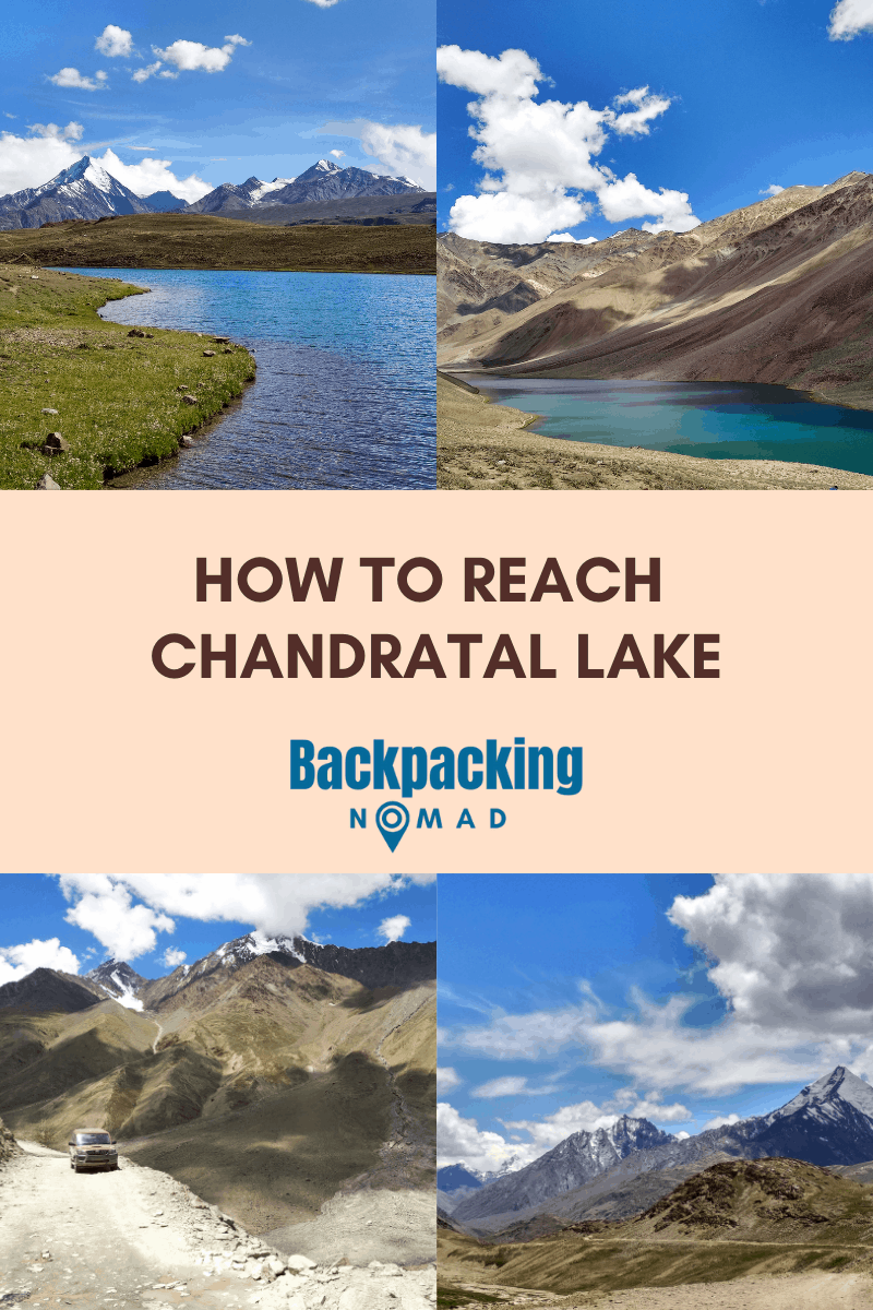 How To Reach Chandratal Lake