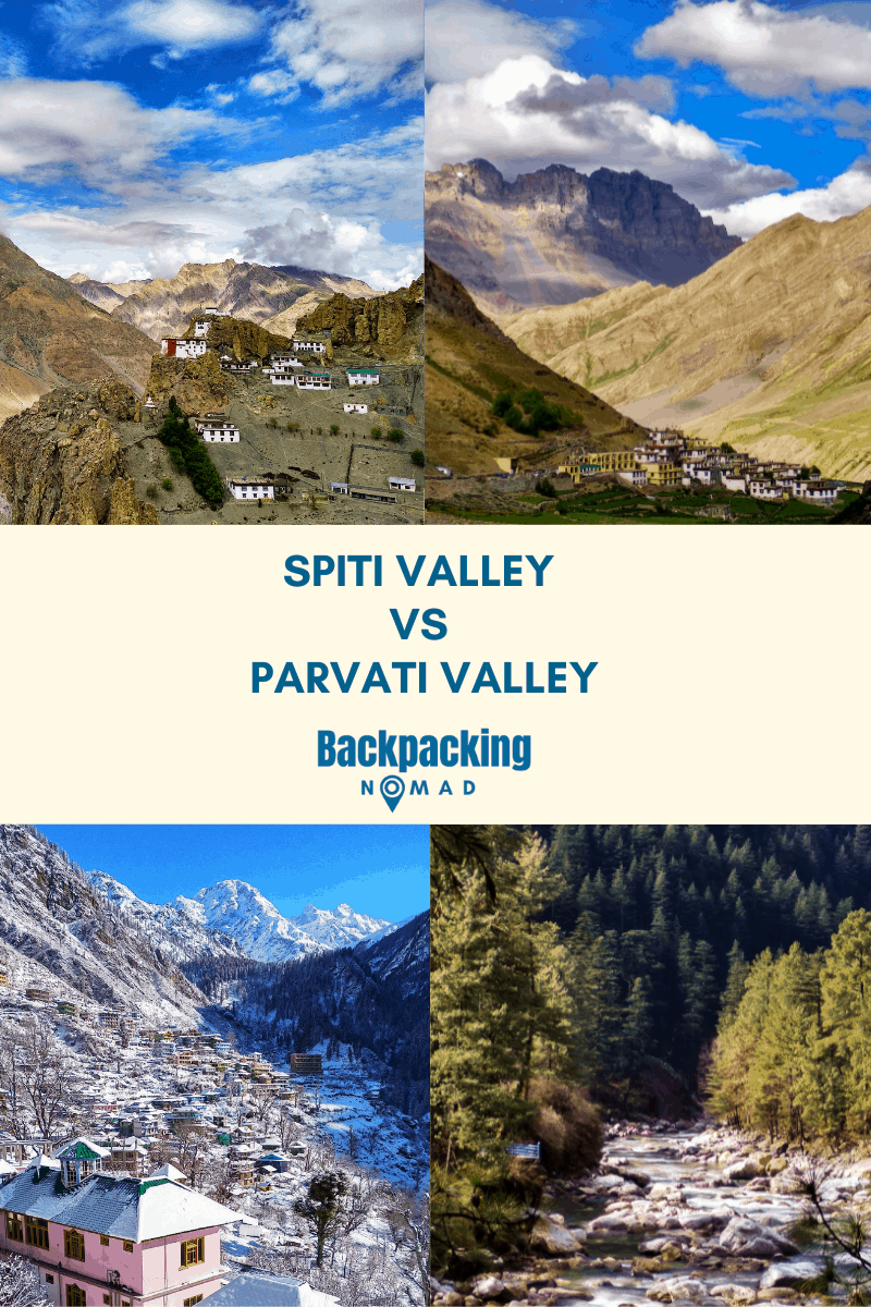Spiti Valley Vs Parvati Valley