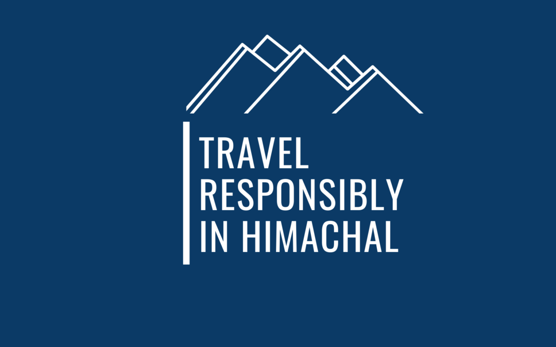 11 Feasible Ways To Travel To Himachal As A Responsible Traveler
