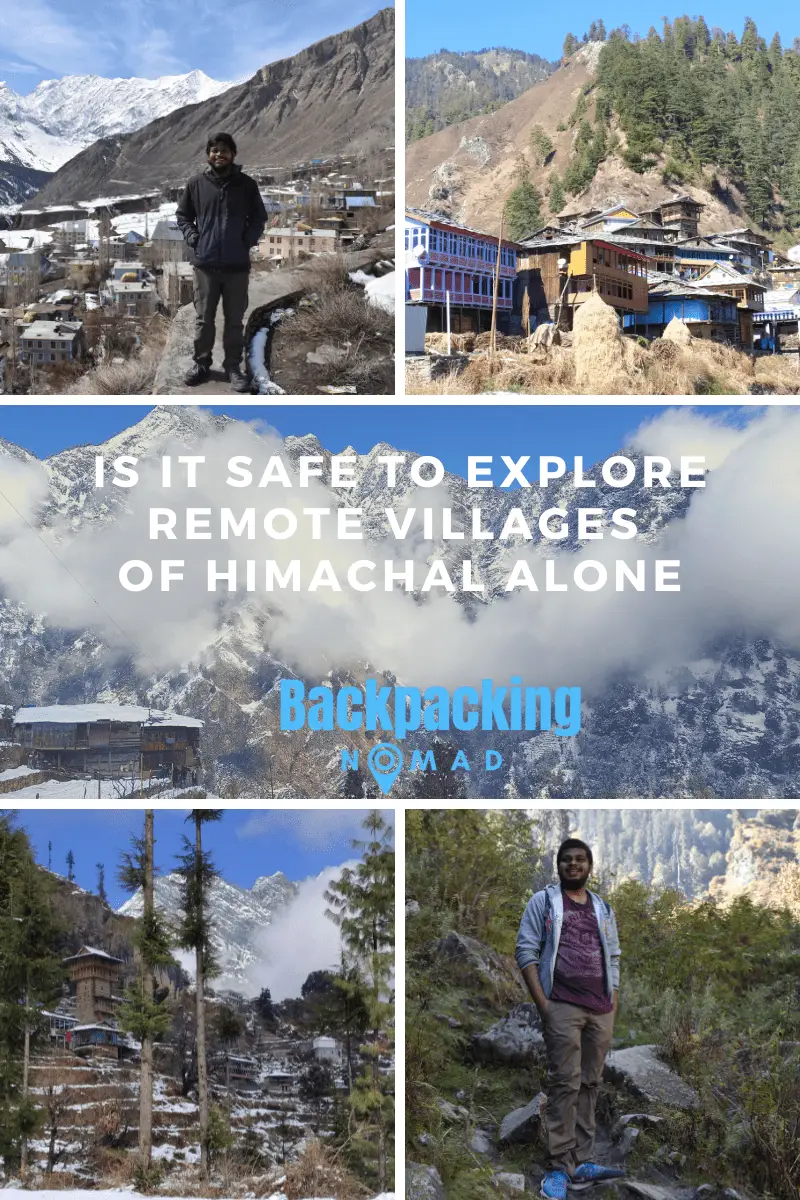 Is It Safe To Explore Remote Villages Of Himachal Alone