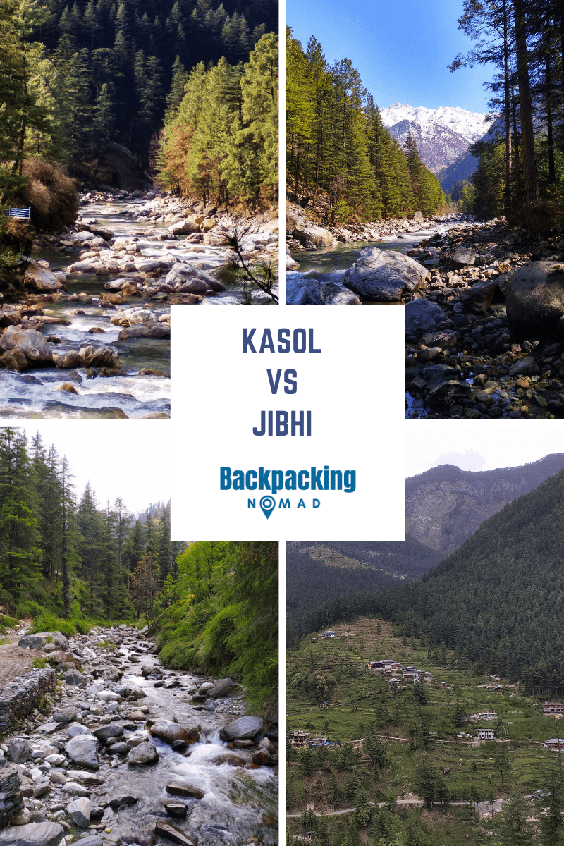 Kasol Vs Jibhi