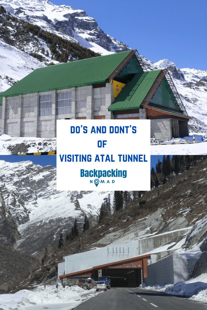 do's and dont's of visiting Atal Tunnel