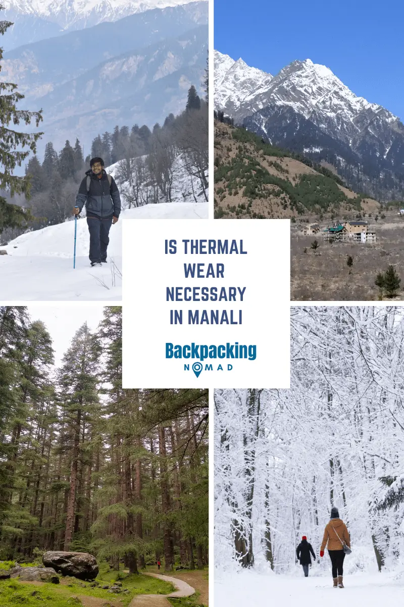 Is thermal wear necessary in Manali
